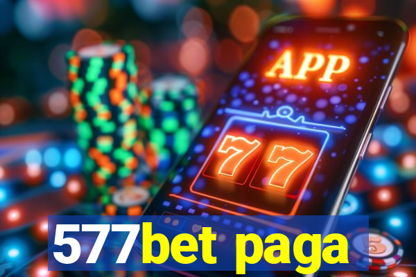 577bet paga